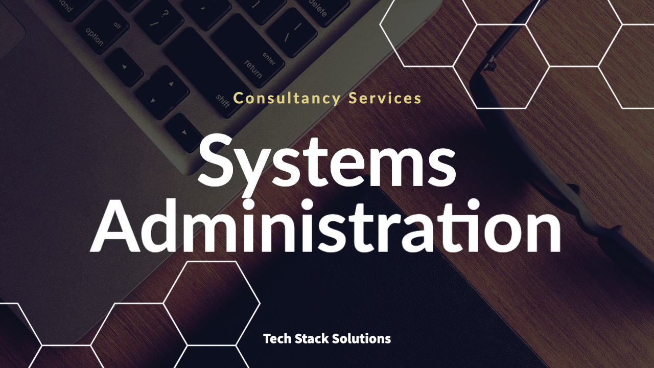 Systems Administration